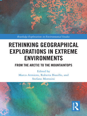 cover image of Rethinking Geographical Explorations in Extreme Environments